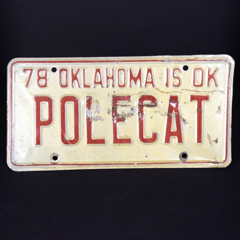 Vintage 1978 Oklahoma is OK License Plate Personalized "POLECAT" Condition Fair